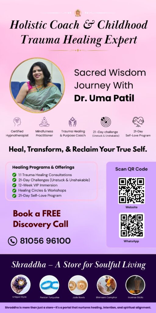 Holistic Coach and childhood trauma healing expert - Dr. Uma Patil